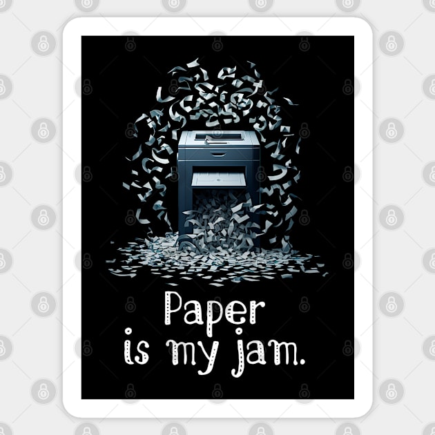 Paper is My Jam Sticker by Shirt for Brains